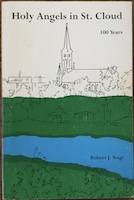 Holy Angels in Saint Cloud by Robert J. Voigt book cover